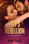 Ivy's Rebellion