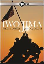 Iwo Jima: From Combat to Comrades - Carol L. Fleisher; Satoru Banno