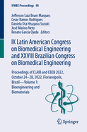 IX Latin American Congress on Biomedical Engineering and XXVIII Brazilian Congress on Biomedical Engineering: Proceedings of CLAIB and CBEB 2022, October 24-28, 2022, Florianpolis, Brazil-Volume 1: Bioengineering and Biomaterials