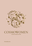 Izaskun Chinchilla: Cosmowomen: Places and Constellations