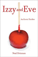 Izzy and Eve: An Erotic Thriller