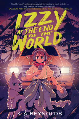Izzy at the End of the World - Reynolds, K A