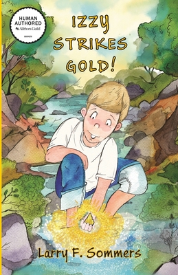 Izzy Strikes Gold! (PB) - Sommers, Larry F