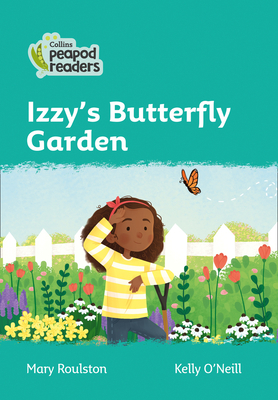 Izzy's Butterfly Garden: Level 3 - Roulston, Mary