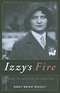 Izzy's Fire: Finding Humanity in the Holocaust