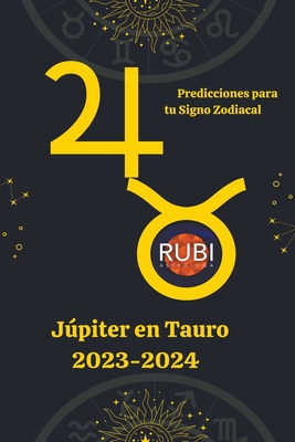 Jpiter en Tauro 2023-2024 - Astr?logas, Rubi