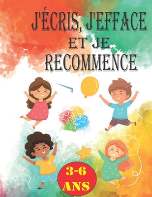 J'cris, j'efface et je recommence: d'criture des lettres de l'alphabet  remplir, Tracer les lettres de l'alphabet - Adapt pour les enfants entre 3 et 6 ans, 8,5 x 11, cadeau pour enfants. - Sam, Dev