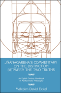 Janagarbha's Commentary on the Distinction Between the Two Truths