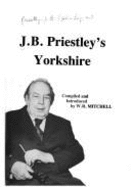 J.B.Priestley's Yorkshire