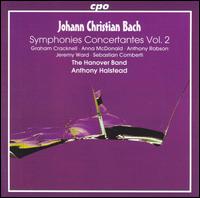 J. Chr. Bach: Symphonies Concertantes, Vol. 2 - Anna McDonald (violin); Anthony Robson (oboe); Graham Cracknell (violin); Hanover Band; Jeremy Ward (bassoon);...