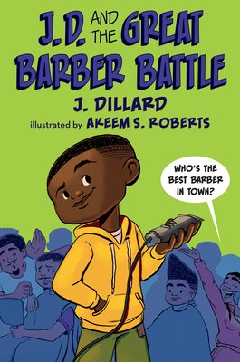 J.D. and the Great Barber Battle - Dillard, J