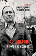 J. G. Ballard: Visions and Revisions