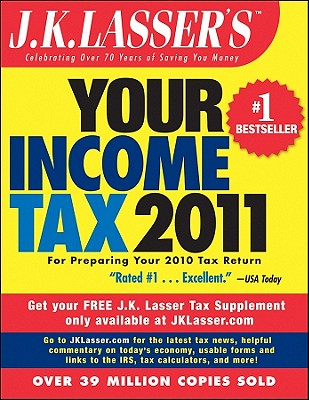 J.K. Lasser's Your Income Tax: For Preparing Your 2010 Tax Return - J K Lasser Institute
