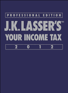 J. K. Lasser's Your Income Tax Professional