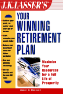 J.K. Lasser's Your Winning Retirement Plan