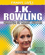J.K. Rowling: Creator of Harry Potter