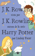 J.K. Rowling Vista Por J.K. Rowling (an Interview with J.K. Rowling)