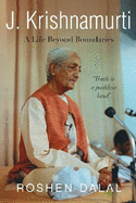 J. Krishnamurti: A Life of Compassion Beyond Boundaries