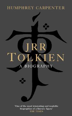 J. R. R. Tolkien: A Biography - Carpenter, Humphrey