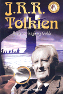 J.R.R. Tolkien: Master of Imaginary Worlds