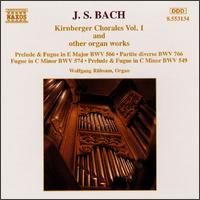 J.S. Bach: Kirnberger Chorales Vol. 1 and other organ works - Wolfgang Rbsam (organ)
