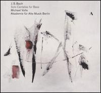 J.S. Bach: Solo Cantatas for Bass - Michael Volle (bass); Raphael Alpermann (organ); Robin Johannsen (soprano);...