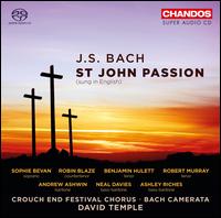 J.S. Bach: St. John Passion - Andrew Ashwin (baritone); Ashley Riches (bass baritone); Bach Camerata; Benjamin Hulett (tenor); Neal Davies (bass baritone);...