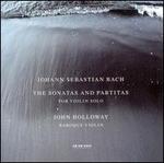 J.S. Bach: The Sonatas and Partitas for Violin Solo