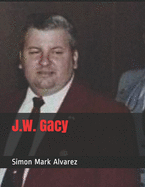 J.W. Gacy