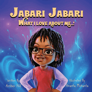 Jabari Jabari What I Love About Me...!