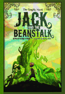Jack and the Beanstalk: The Graphic Novel