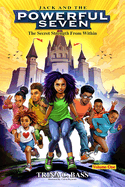 Jack and the Powerful Seven: The Secret Strength from Within