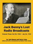 Jack Benny's Lost Radio Broadcasts - Volume Three (hardback): October 30, 1932 - January 26, 1933