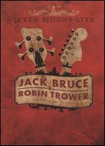 Jack Bruce & Robin Trower: Seven Moons Live - 