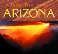 Jack Dykinga's Arizona