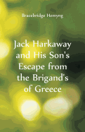 Jack Harkaway and His Son's Escape From the Brigand's of Greece