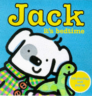 Jack: It's Bedtime