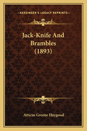 Jack-Knife and Brambles (1893)