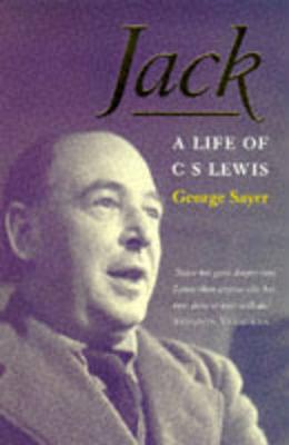 Jack: Life of C.S. Lewis - Sayer, George