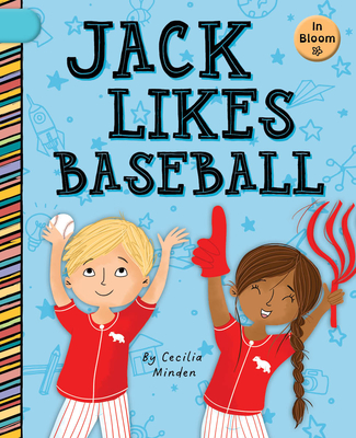 Jack Likes Baseball - Minden, Cecilia