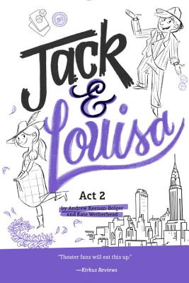 Jack & Louise: Act 2 - Keenan-Bolger, Andrew