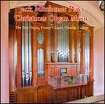 Jack Mitchener Plays Christmas Organ Music