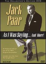 Jack Paar: As I Was Saying ... And More!
