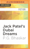 Jack Patel's Dubai Dreams