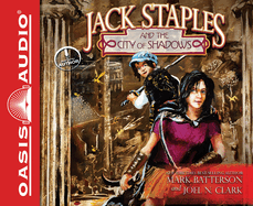 Jack Staples and the City of Shadows: Volume 2
