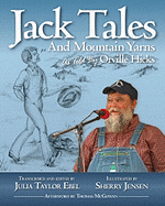 Jack Tales and Mountain Yarns as Told by Orville Hicks