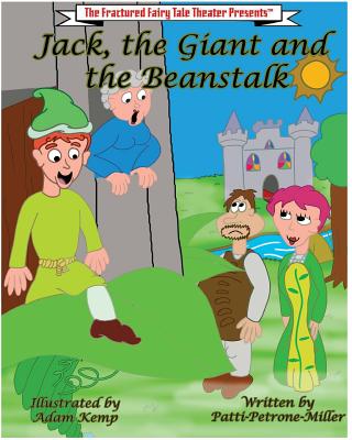 Jack the Giant and the Beanstalk - Petrone Miller, Patti