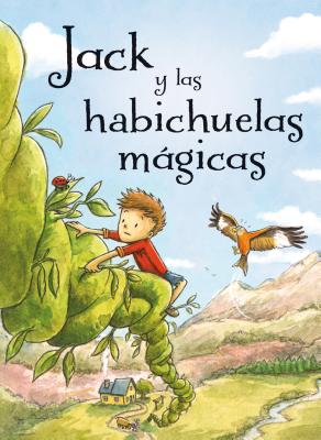 Jack y Las Habichuelas Magicas - Filipek, Nina, and Merz, Bruno (Illustrator)