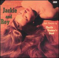 Jackie and Roy [Savoy] [Bonus Track] - Jackie and Roy