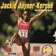 Jackie Joyner-Kersee: Record-Breaking Runner